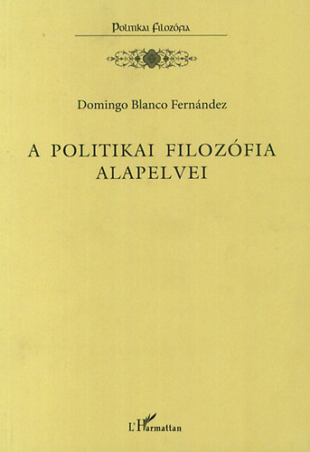 Domingo Blanco Fernández: A politikai filozófia alapelvei