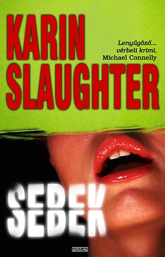 Karin Slaughter: Sebek