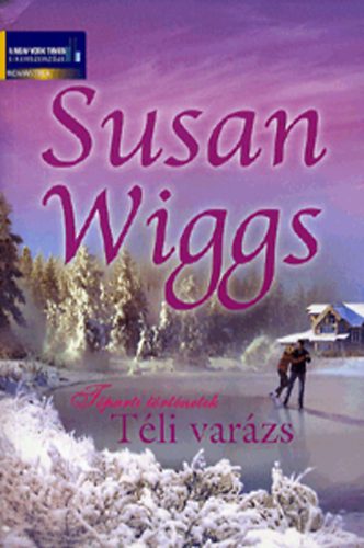 Susan Wiggs: Téli varázs - Tóparti történetek