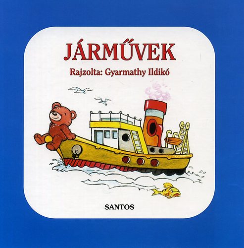 Gyarmathy Ildikó: Járművek