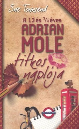 Sue Townsend: A 13 és 3/4 éves Adrian Mole titkos naplója