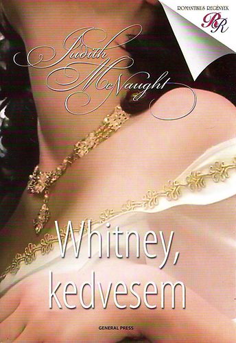 Judith McNaught: Whitney, kedvesem