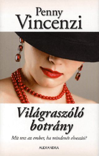 Penny Vincenzi: Világraszóló botrány