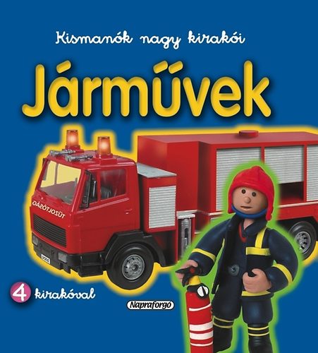 : Járművek - Kismanók nagy kirakói