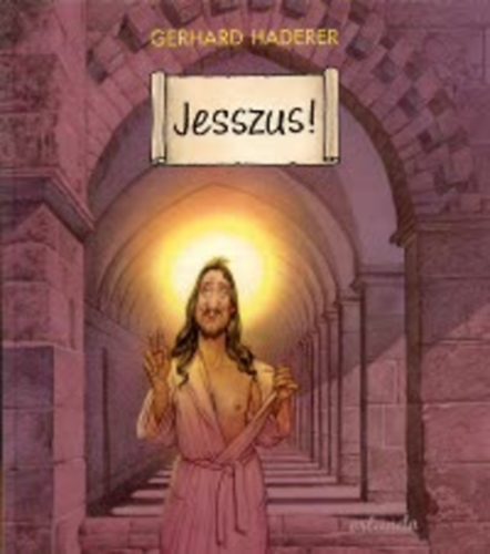 Gerhard Haderer: Jesszus!