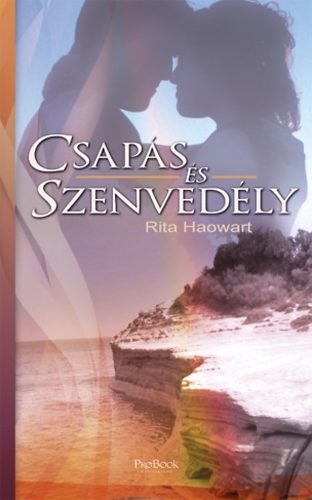 Rita Haowart: Csapás és szenvedély