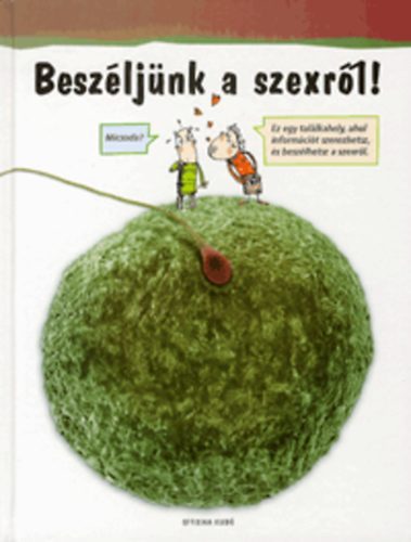 : Beszéljünk a szexről!