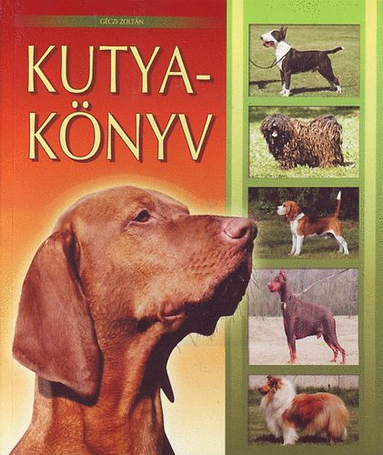 Géczi Zoltán: Kutyakönyv