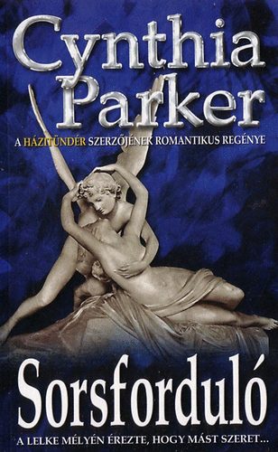 Cynthia Parker: Sorsforduló