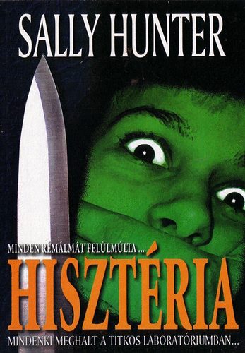 Sally Hunter: Hisztéria