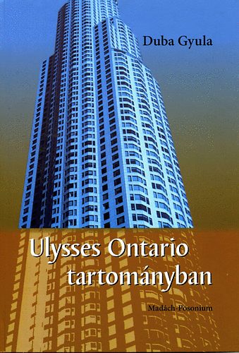 Duba Gyula: Ulysses Ontario tartományban