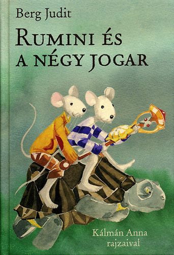 Berg Judit: Rumini és a négy jogar