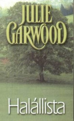 Julie Garwood: Halállista