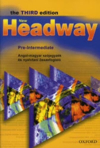 Liz and John Soars: New Headway - Pre-Intermediate - The third edition - Angol-magyar szójegyzék és nyelvtani összefoglaló