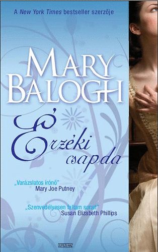 Mary Balogh: Érzéki csapda