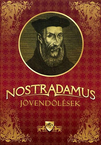 : Nostradamus jövendölések