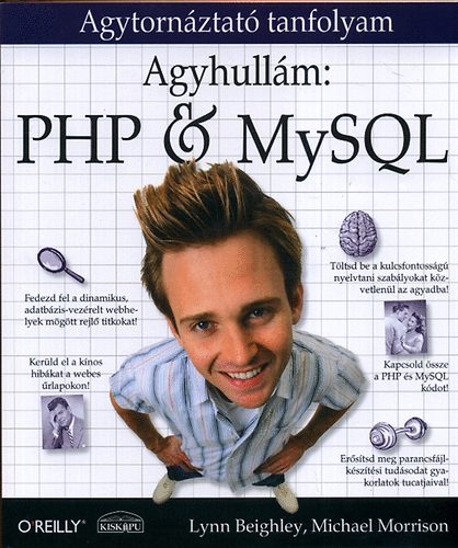 Michael Morrison; Lynn Beighley: Agyhullám - PHP & MySQL