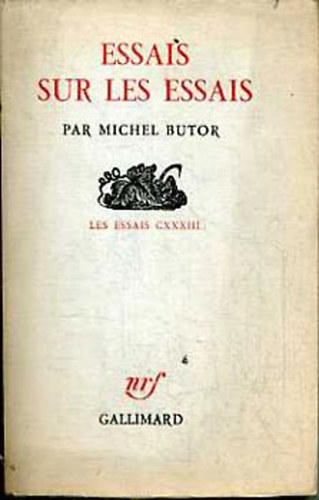 Michel Butor: Essais sur les essais