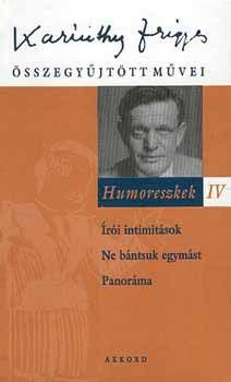 Karinthy Frigyes: Humoreszkek IV.