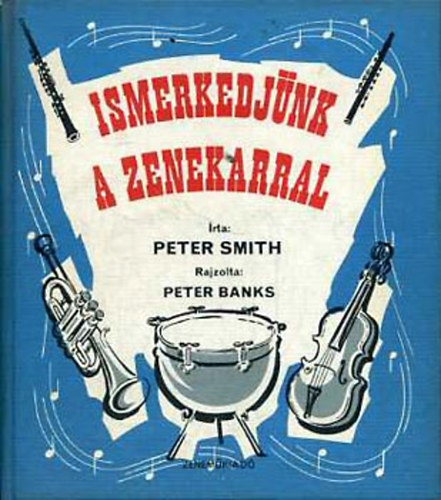 Peter Smith: Ismerkedjünk a zenekarral