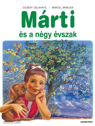 Gilbert Delahaye; Marcel Marlier: Márti és a négy évszak