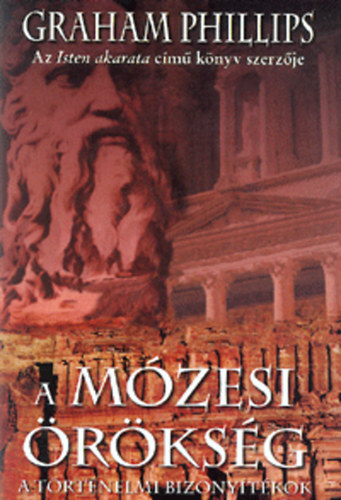 Graham Phillips: A mózesi örökség