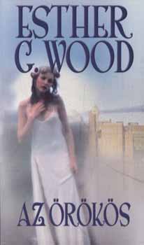 Esther G. Wood: Az örökös