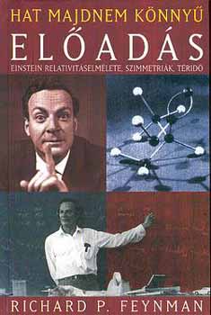 Richard P. Feynman: Hat majdnem könnyű előadás