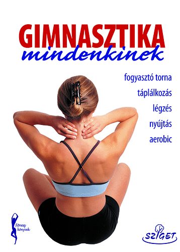 : Gimnasztika mindenkinek