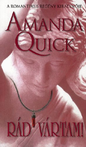 Amanda Quick: Rád vártam!