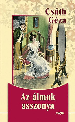 Csáth Géza: Az álmok asszonya