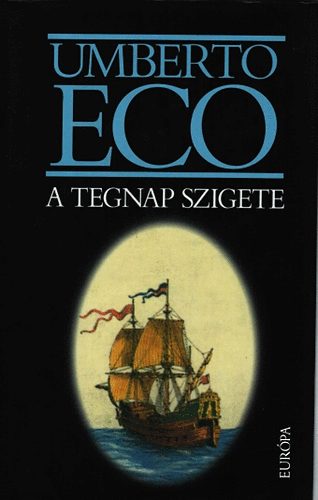 Umberto Eco: A tegnap szigete