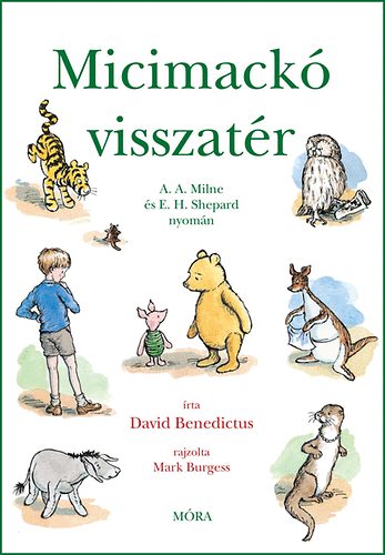 David Benedictus: Micimackó visszatér