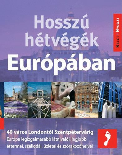 : Hosszú hétvégék Európában 