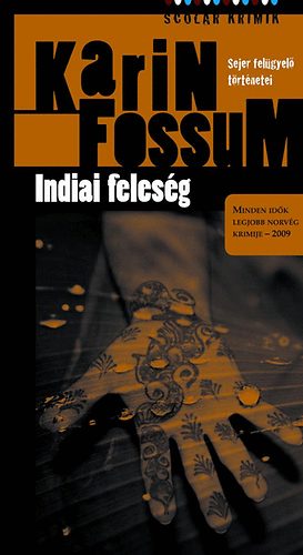 Karin Fossum: Indiai feleség