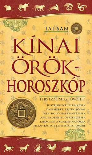 Tai San: Kínai örökhoroszkóp