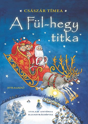 Császár Tímea: A Fül-hegy titka