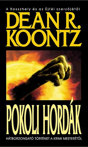 Dean R. Koontz: Pokoli hordák