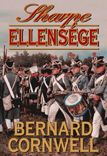 Bernard Cornwell: Sharpe ellensége