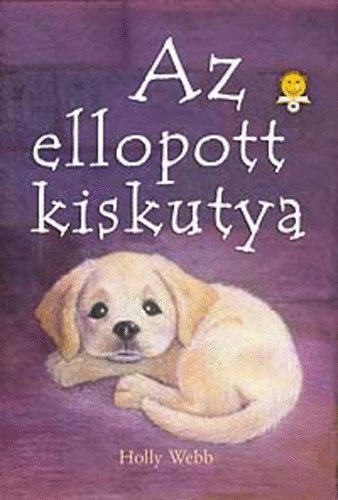 Holly Webb: Az ellopott kiskutya