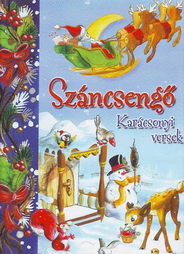 : Száncsengő - Karácsonyi versek