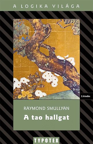 Raymond Smullyan: A tao hallgat