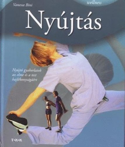 Vanessa Bini: Nyújtás