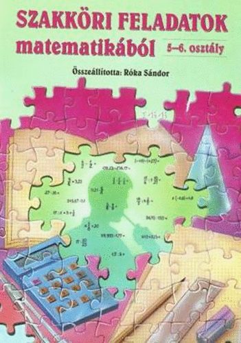 : Szakköri feladatok matematikából 5-6 osztály