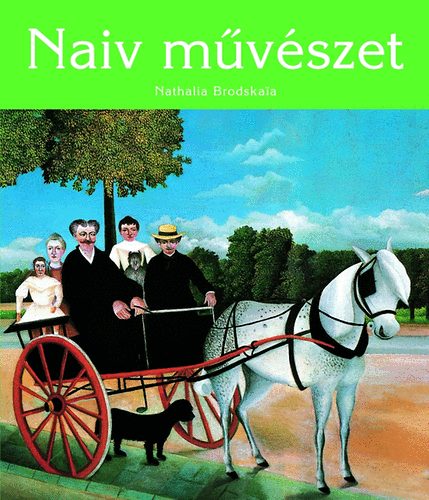 Nathalia Brodskaya: Naiv művészet