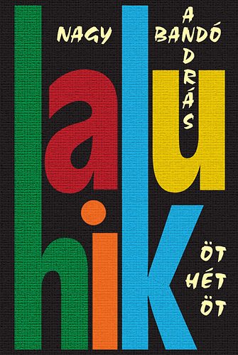 Nagy Bandó András: Öt hét öt - 575 Haiku