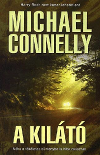 Michael Connelly: A kilátó