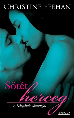 Christine Feehan: Sötét herceg