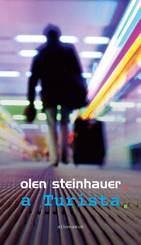 Olen Steinhauer: A Turista