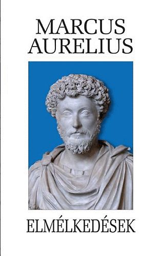 Marcus Aurelius: Elmélkedések